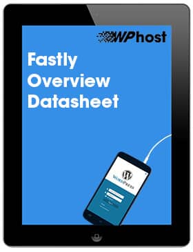 Fastly Overview Datasheet